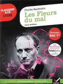 Les Fleurs du mal - 1re - parcours : alchimie poétique : la boue et l'or (édition 2020)