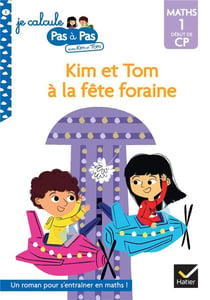 Je calcule pas à pas Tome 2 : la fête foraine
