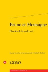 Bruno et Montaigne - chemins de la modernité
