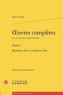 Oeuvres complètes Tome 1 : Basiorum liber et Odarum liber