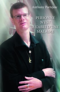 Personne n'est à l'abri d'une maladie