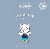 Les aventures de pompon - t01 - pompon fait des betises !