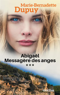 Abigaël - messagère des anges Tome 3