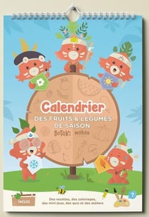 Botaki - calendrier des fruits et légumes de saison : pour les petits protecteurs de la planète !