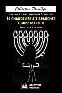 Le chandelier à 7 branches : Une enquête du commissaire De Vincenzi
