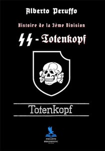 Histoire de la 3ème division ss-totenkopf