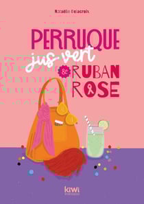 Perruque, jus vert et ruban rose