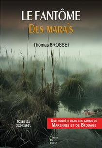 Le fantôme des marais