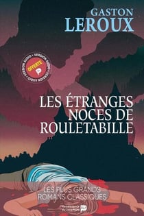 Les étranges noces de Rouletabille Tome 4 : Rouletabille à la guerre