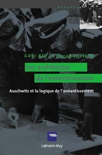 Les Architectes de l'extermination