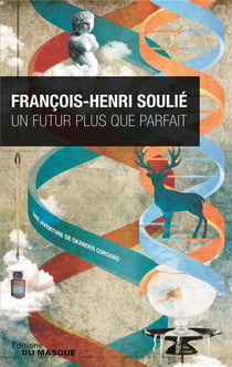 Un futur plus que parfait Tome 2