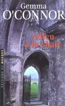 ADIEU A LA CHAIR