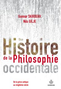Une histoire de la philosophie occidentale - de la Grèce antique au vingtième siècle