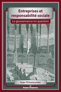 Entreprises et responsabilité sociale - la gouvernance en question