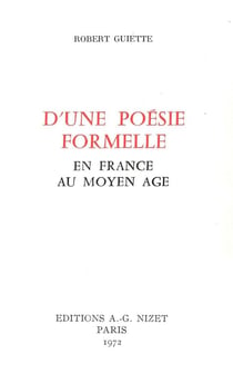 D'une poésie formelle en France au Moyen Âge
