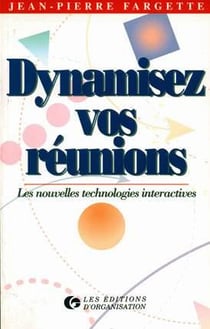 Dynamiser vos réunions : Les nouvelles technologies interactives