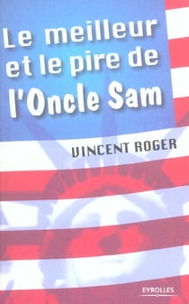 Le meilleur et le pire de l'oncle sam