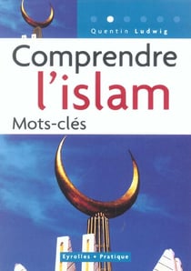 Comprendre l'islam - mots-cles