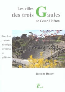 Les villes des trois gaules