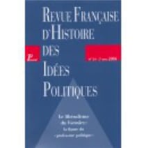 REVUE FRANCAISE D'HISTOIRE DES IDEES POLITIQUES n.24 : le libéralisme du Vormärz : la figure du "professeur politique