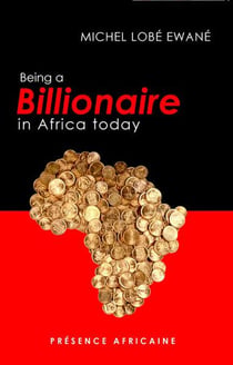 Being a billionaire in africa today
