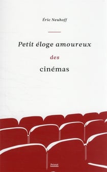 Petit éloge amoureux des cinémas