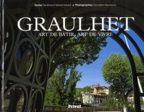 Graulhet - art de bâtir, art de vivre