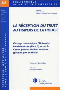 La réception du trust au travers de la fiducie