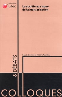 La societe au risque de la judiciarisation