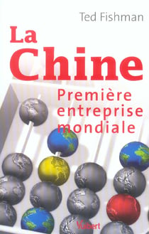 La chine, premiere entreprise mondiale