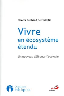 Vivre en écosystème étendu : un nouveau défi pour l'écologie