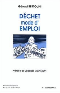 DECHET MODE D'EMPLOI