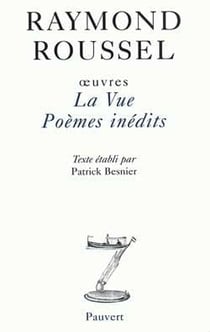 Oeuvres iv - la vue - poemes inedits