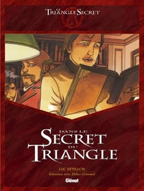 Le triangle secret Hors-Série : dans le secret du triangle