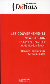 Les gouvernements new labour - le bilan de tony blair et gordon brown