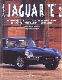La jaguar type e. le guide
