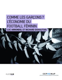 Comme Les Garcons - L'économie Du Football Feminin