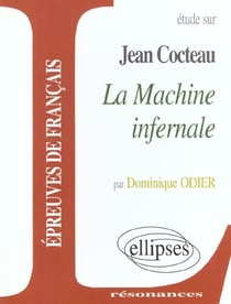 Cocteau, la machine infernale