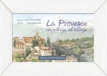 Provence de village en village - aquarelles