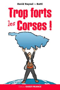 Trop Forts Les Corses