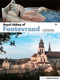 L'abbaye royale de fontevraud