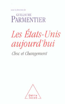Les etats-unis aujourd'hui - choc et changements