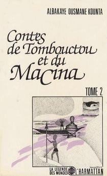 Contes de Tombouctou et du Macina Tome 2
