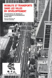 Mobilité et transport dans les villes en développement - transfoerts de modèles et échanges économiques Nord-Sud