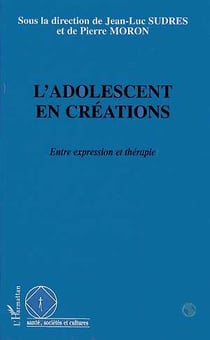 L'adolescent en créations