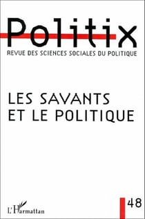 Revue politix - les savants et le politique