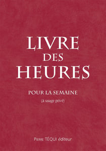 Livre des Heures - Pour la semaine