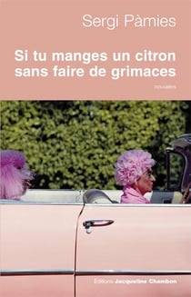 Si tu manges un citron sans faire la grimace