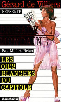 Brigade mondaine t.294 - les oies blanches du Capitole