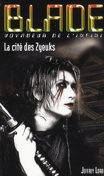 Blade - la cité des zyeuks